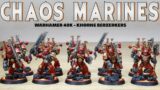 PAINTING SHOWCASE Khorne Berzerkers Chaos Marines Warhammer 40k