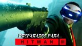 PREPARADOS PARA HITMAN 3 PSVR