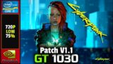 (Patch 1.1) Cyberpunk 2077 | GT 1030 | I5 3570 | 16gb Ram