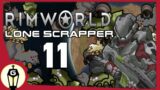 Peace At Last | RimWorld Lone Scrapper Ep 11