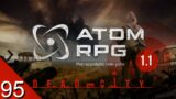 Pessimistic Print – ATOM RPG 1.1 – Let's Play – 95