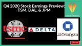 Q4 2020 Stock Earnings Preview: TSM, DAL, & JPM