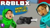 ROBLOX Among Us we PLAY with FANS  (HobbyFamilyTV)