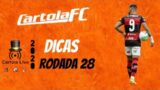 #RODADA 28 – DICAS DA RODADA
