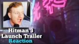 ROKKETREACTS To HITMAN 3 Official Launch Trailer