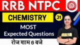 Railway NTPC 2019 (CBT-1) || Chemistry || By Shagun Ma'am || Class 31 || Most Expected Questions