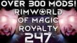 Rimworld of Magic Royalty Part 247: Reroad