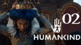 SB Plays Humankind OpenDev's Lucy Update 02 – Learning Slowly