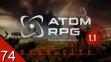 Scorched Scuffle – ATOM RPG 1.1 – Let's Play – 74