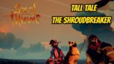 Sea of Thieves The Shroudbreaker Tall Tale