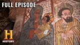 Secret Holy Land of Ethiopia | Cities of the Underworld (S3, E9) | Full Episode | History