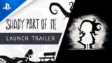 Shady Part of Me – The Game Awards 2020: Launch Trailer | PS4