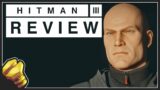 Should You Buy Hitman 3? Hitman 3 Review (Spoiler-Free)