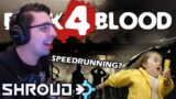 Shroud – Speedrun Back 4 Blood