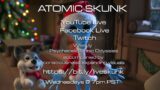 Skunky Wednesdays – Atomic Skunk on Facebook and YouTube Live