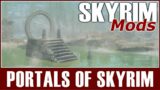 Skyrim SE Mods – Portals Of Skyrim