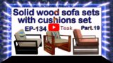 Solid wood sofa sets with cushions sets | EP.134 | part.19 | sri maari furnitures furniture model's