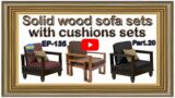 Solid wood sofa sets with cushions sets | EP.135 | part.20 | sri maari furnitures furniture models