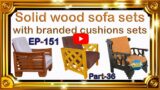 Solid wood sofa sets with cushions sets | EP.151 | part.36 | sri maari furnitures | smf | furniture