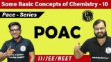 Some Basic Concept of Chemistry 10 | POAC | Class 11 | IIT JEE | NEET | PACE SERIES