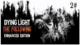 Somos Electricistas – Dying Light | Ep. 2