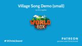 Super WorldBox Soundtrack – Village Demo (small)