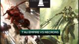 T'au Empire vs Necrons – 2000 points 9th edition Warhammer 40k Battle Report