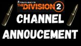 THE DIVISION 2 / OUTRIDERS / BIG CHANNEL ANNOUNCEMENT