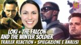 THE FALCON and THE WINTER SOLDIER + LOKI: TRAILER REACTION e ANALISI SPIEGAZIONE