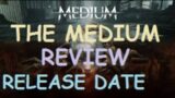 THE MEDIUM Game REVIEW, RELEASE DATE, REACTION, News, Worth, Xbox One, PC