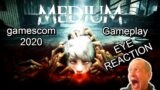 THE MEDIUM Gameplay Reaction – Gamescom 2020 – EYE REACTION