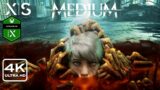 THE MEDIUM | Xbox Series X Next-Gen Gameplay 4K 60FPS