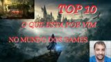 TOP 10  PAT-1 O QUE ESTA POR VIM NO MUNDO DOS GAMES 2021-2022(PS4, PS5, XBOX ONE, XBOX SERIE X e PC)