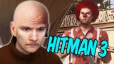 Teo plays as a killer clown – Hitman 3 part 1