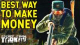 The Best Way To Make Money In Tarkov… A Rant