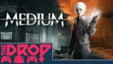 The Drop: The Medium, Yakuza Remastered Collection on Xbox, Olija, and MORE!