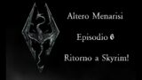 The Elder Scrolls V: Skyrim – Episodio 6: Riften!