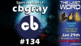 The Last Word #134 ft cbgray – Outriders, Seasonal Challenges, Bright Dust, Sandbox Changes