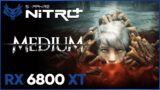 The Medium – Gameplay & Performance – NITRO+ AMD Radeon RX 6800 XT @ 1440p