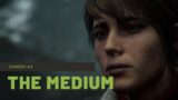 The Medium – Gameplay v 4K