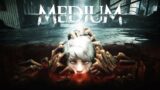The Medium – Official Cinematic Gameplay Reveal Trailer