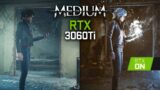 The Medium RTX 3060 Ti | RTX ON 1080p – 1440p Ultra