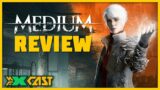 The Medium Review – Kinda Funny Xcast Ep. 26