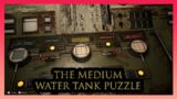 The Medium The Water Tank Puzzle (Fallout Shelter)