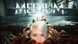 The Medium: the first hour | XBOX Series X gameplay