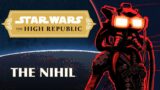 The Nihil: Characters of Star Wars the High Republic