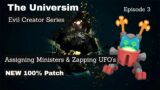 The Universim Evil Creator | Appointing Ministers To The Townhall | Episode 3