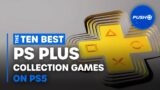Top 10 Best PS Plus Collection Games on PS5 | PlayStation 5