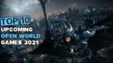 Top 10 Best upcoming open world Games in 2021