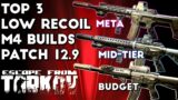 Top 3 Low Recoil M4A1 Builds ; Patch 12.9 – Escape From Tarkov